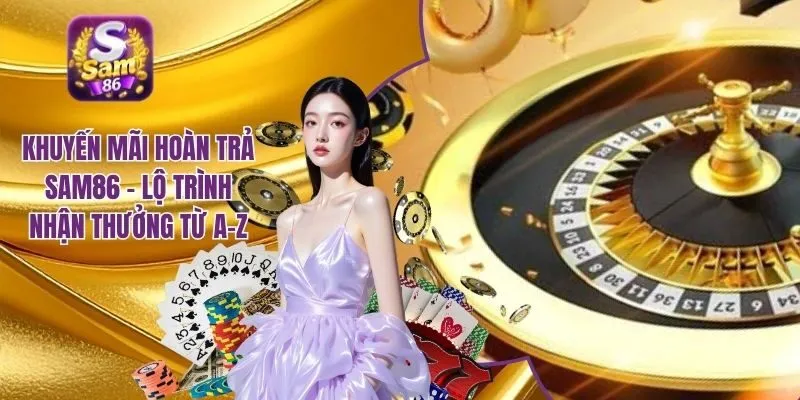 khuyến mãi hoàn trả SAM86