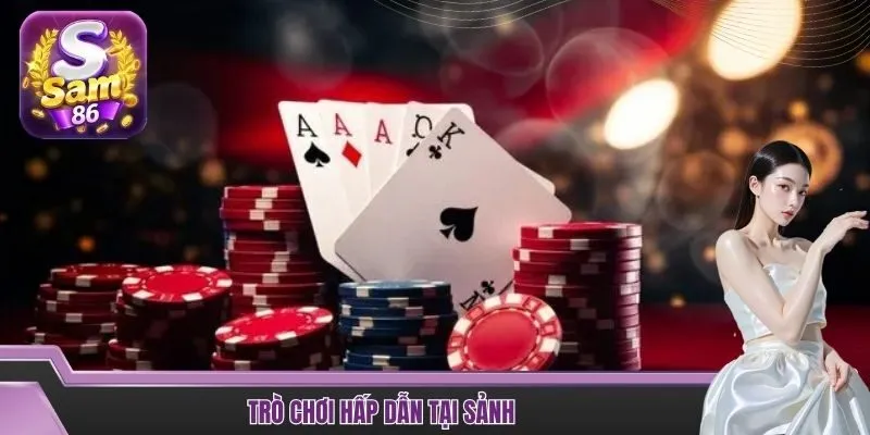 Trò chơi hấp dẫn tại sảnh